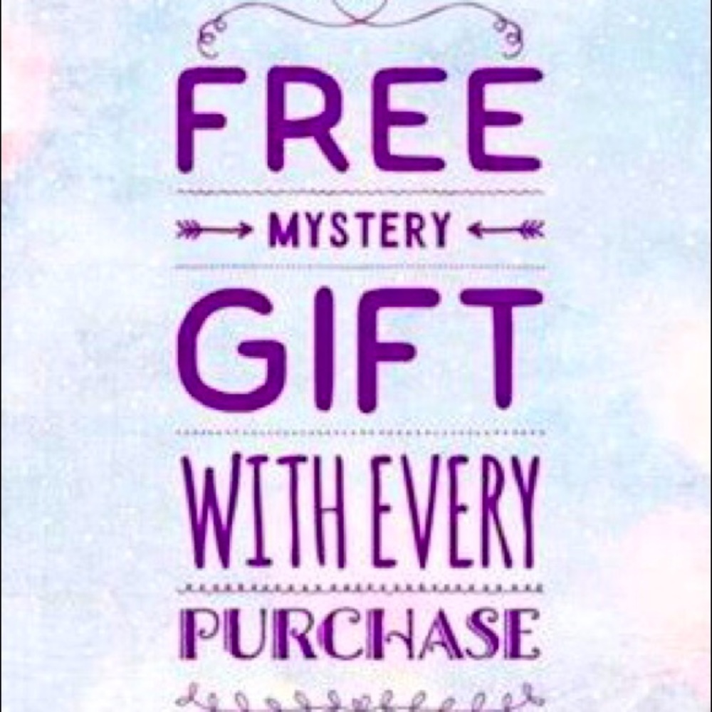 Free gift with every purchase.